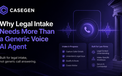 Why CaseGen’s Legal Intake is More Than a Generic Voice Agent